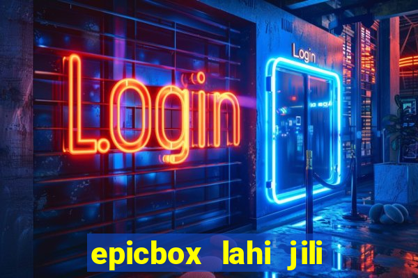 epicbox lahi jili fun sabong