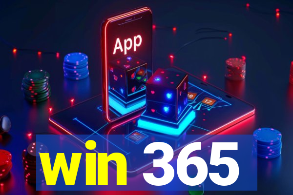 win 365