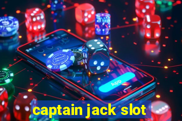 captain jack slot