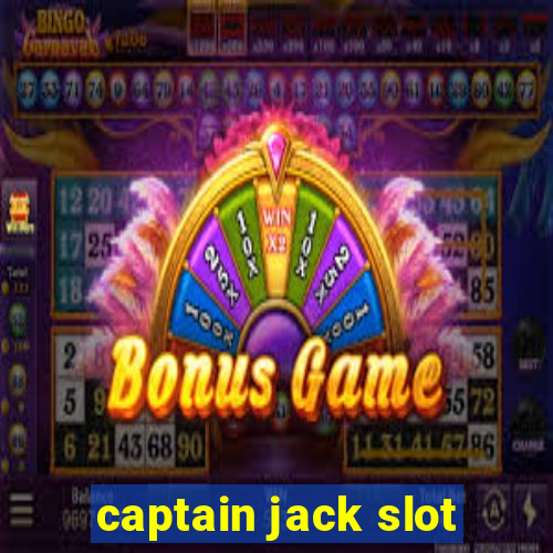 captain jack slot