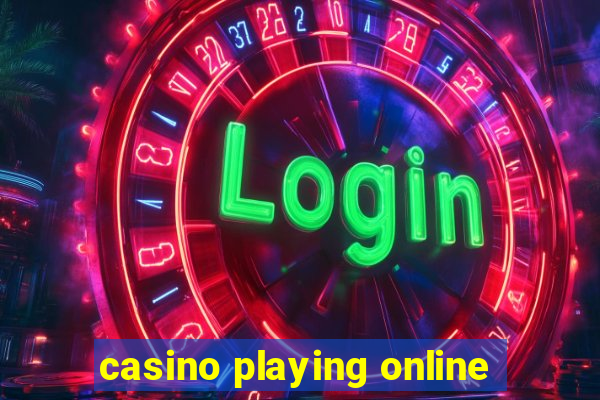 casino playing online