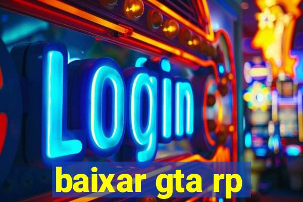 baixar gta rp