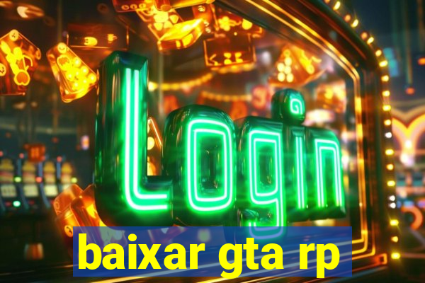 baixar gta rp