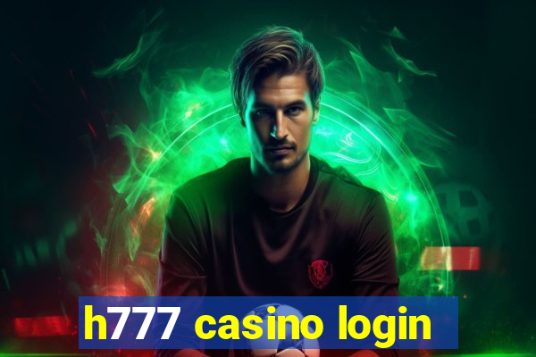 h777 casino login