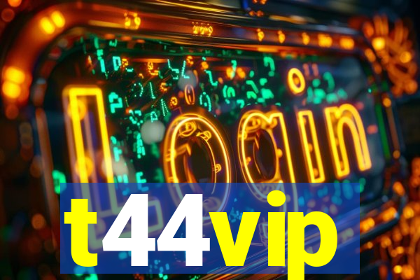 t44vip