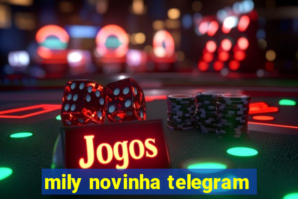 mily novinha telegram