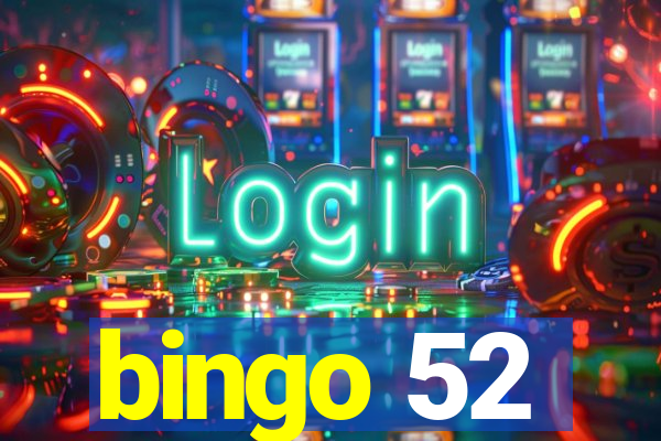 bingo 52