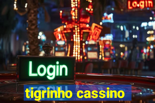 tigrinho cassino