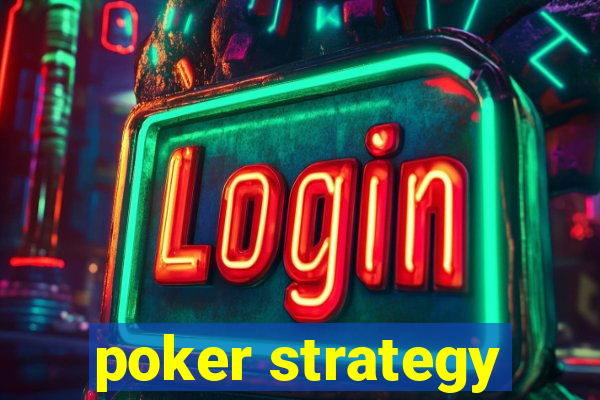 poker strategy