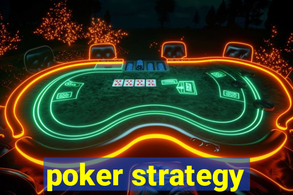 poker strategy