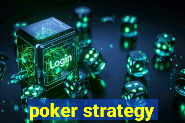 poker strategy