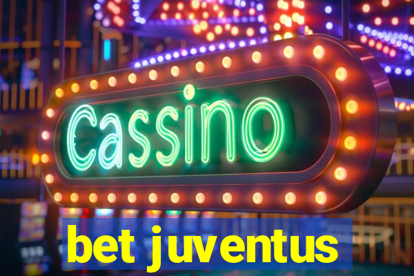 bet juventus