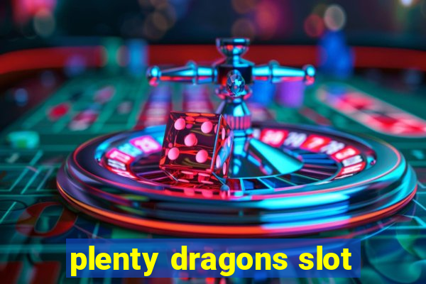 plenty dragons slot