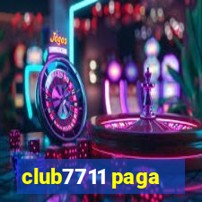 club7711 paga