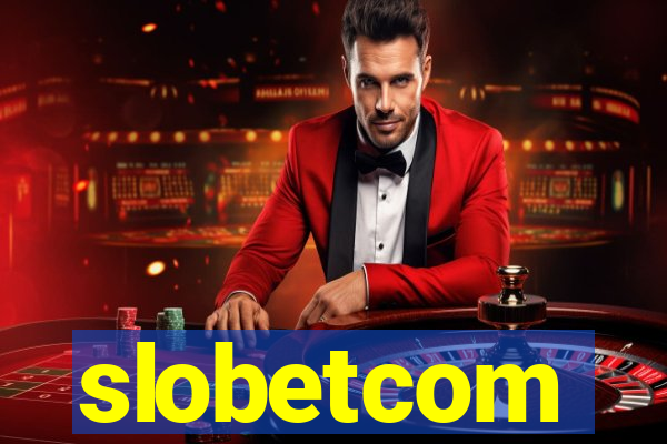 slobetcom