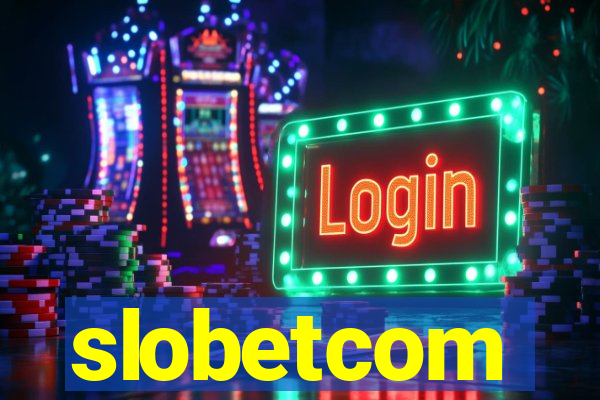 slobetcom