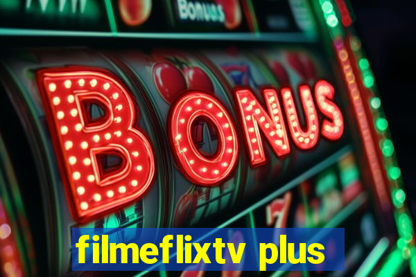 filmeflixtv plus