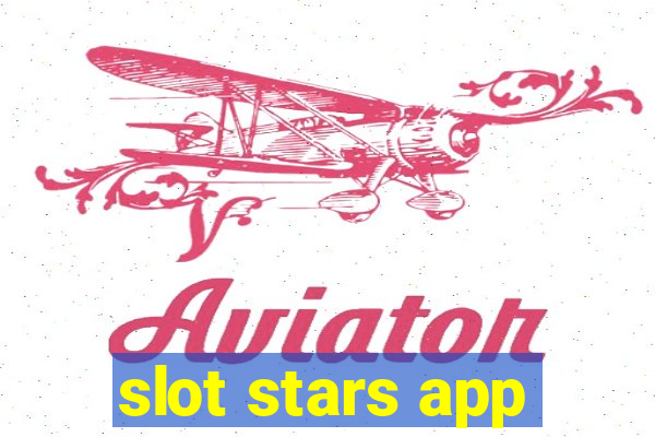 slot stars app