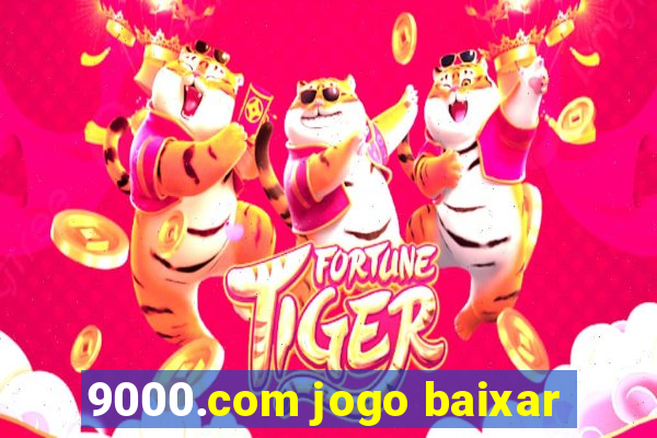 9000.com jogo baixar