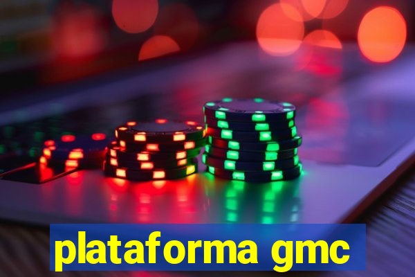 plataforma gmc