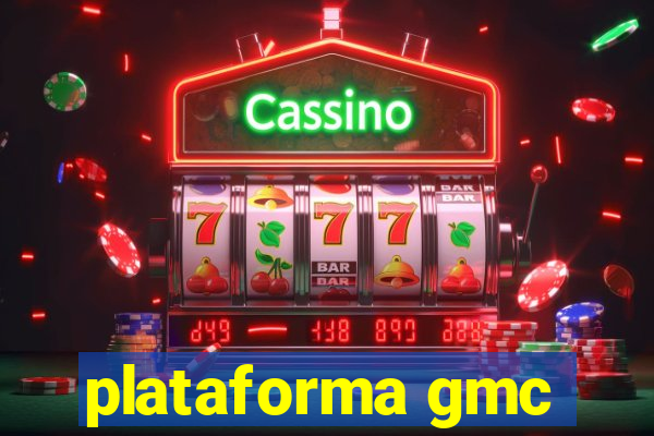 plataforma gmc