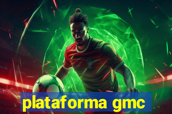 plataforma gmc