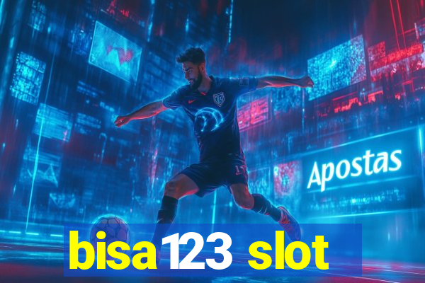 bisa123 slot