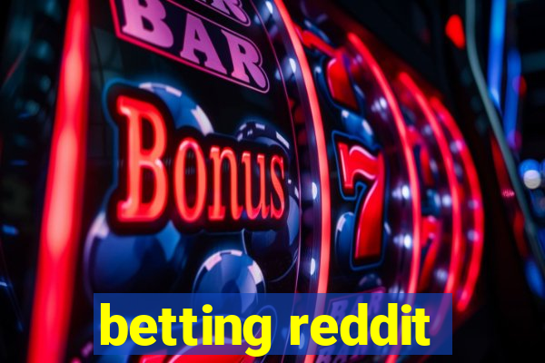 betting reddit