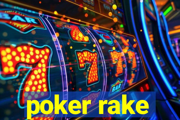 poker rake