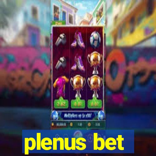 plenus bet