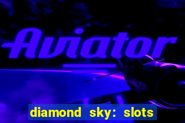 diamond sky: slots & lottery