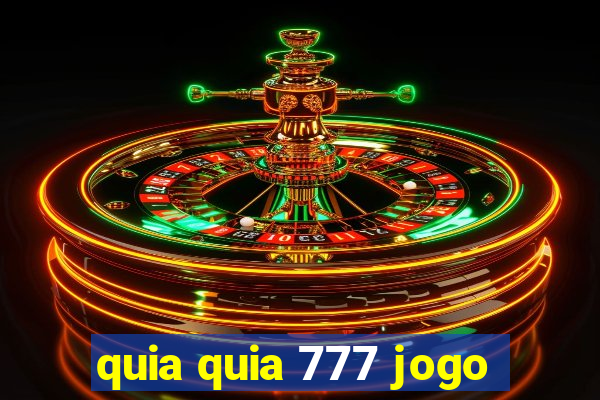 quia quia 777 jogo