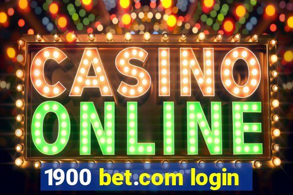 1900 bet.com login