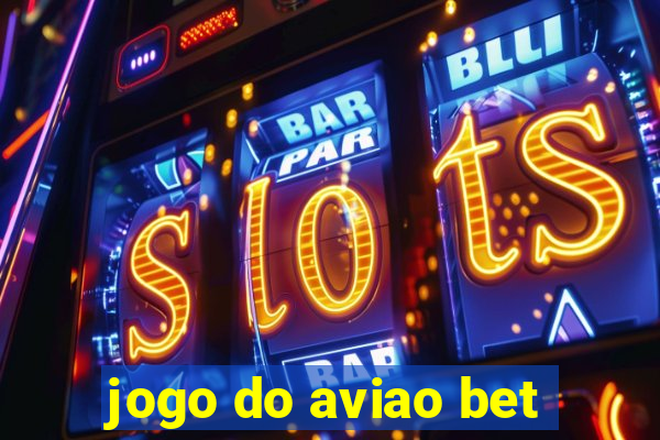 jogo do aviao bet