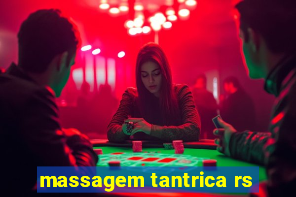 massagem tantrica rs