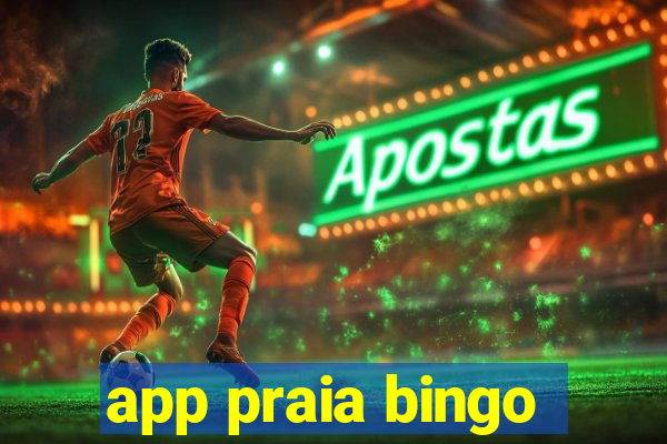 app praia bingo