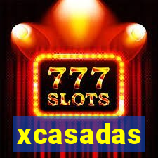 xcasadas