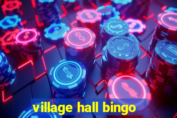 village hall bingo