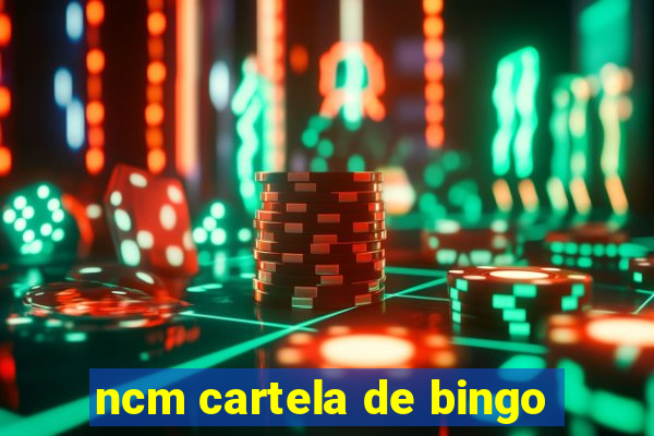 ncm cartela de bingo