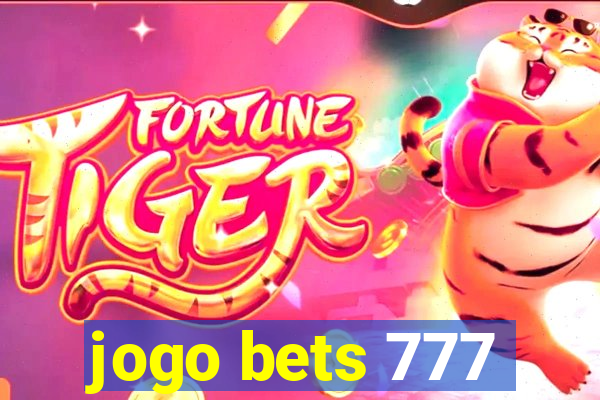 jogo bets 777