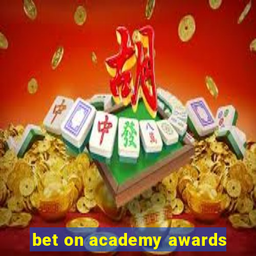 bet on academy awards