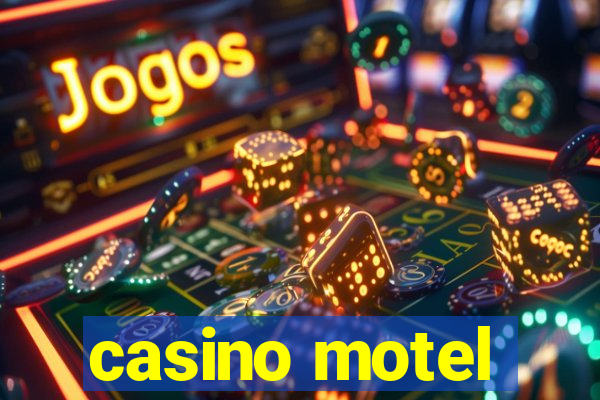 casino motel