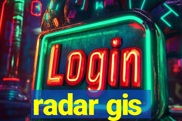 radar gis