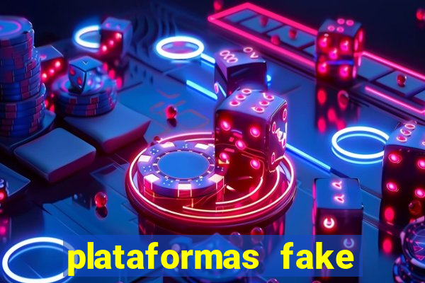 plataformas fake para brincar