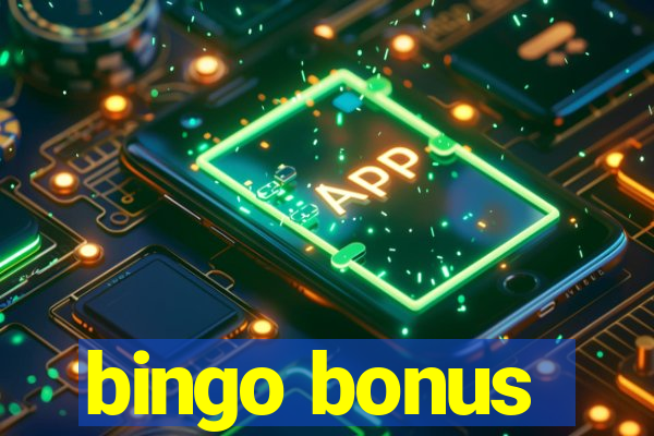 bingo bonus