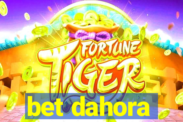 bet dahora