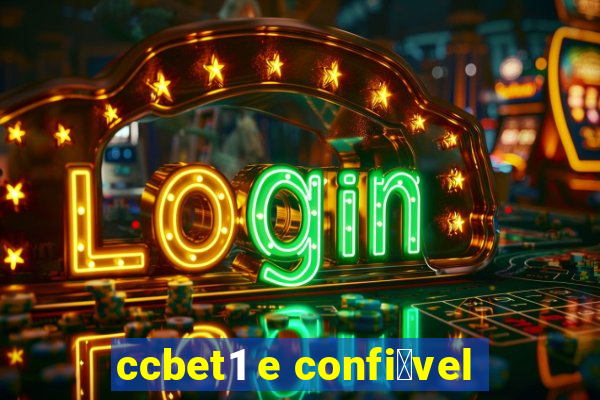 ccbet1 e confi谩vel