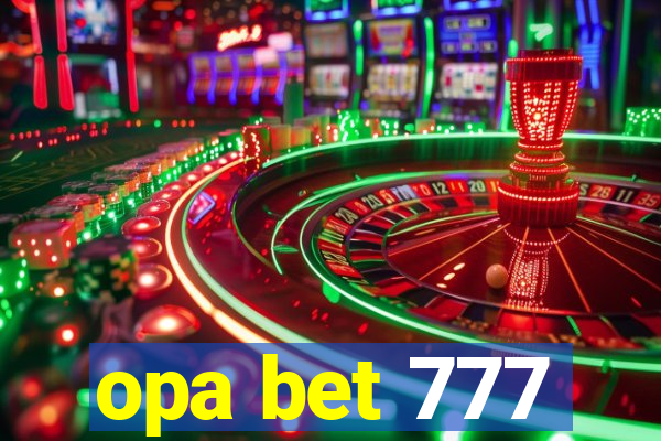 opa bet 777