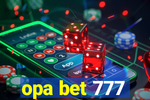 opa bet 777