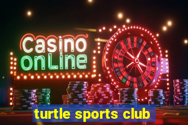 turtle sports club